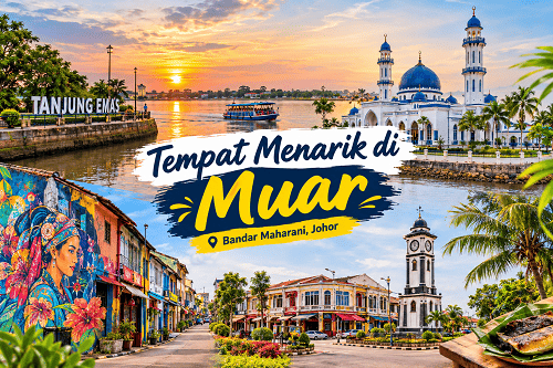 Tempat Menarik di Muar: 15 Lokasi Menarik untuk Dilawati Bersama Keluarga Tempat Menarik di Muar: 15 Lokasi Menarik untuk Dilawati Bersama Keluarga